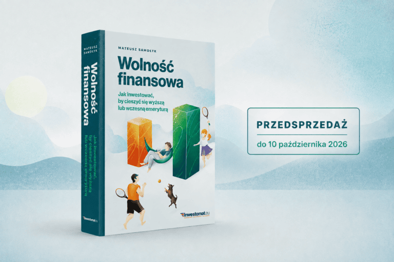 Read more about the article „Wolność finansowa” – przedsprzedaż mojej nowej książki o niezależności finansowej! Zobacz 10 grafik z analizami